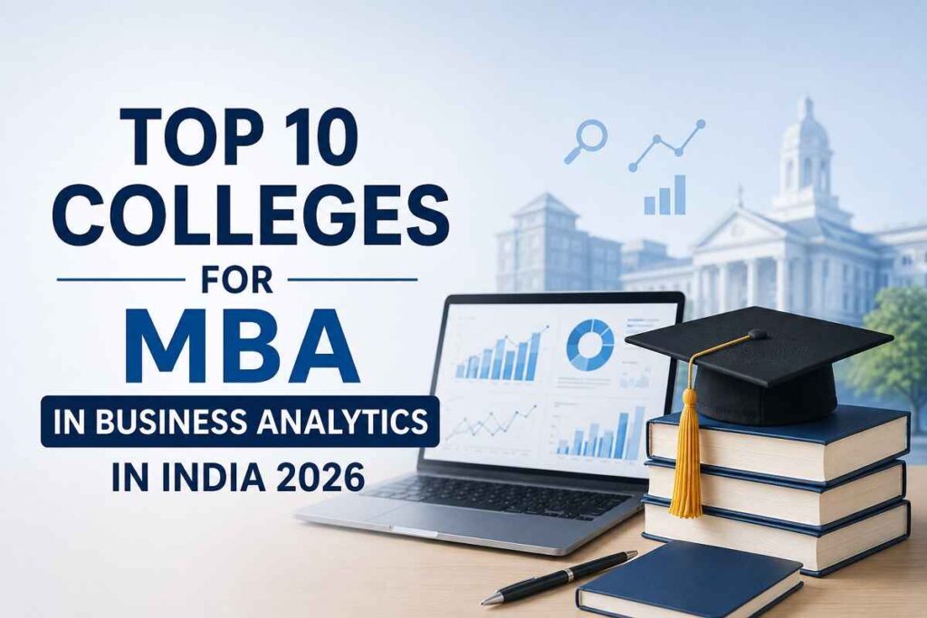 Top 10 colleges for MBA in Business Analytics in India 2026 featuring analytics dashboard, graduation cap, books, and business education concept.